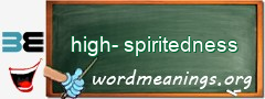 WordMeaning blackboard for high-spiritedness